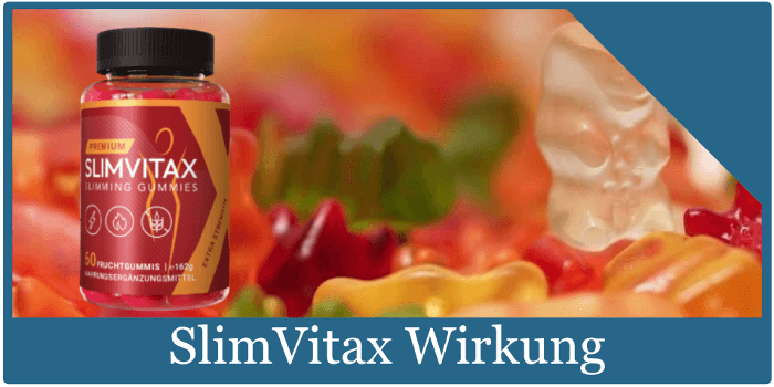 [Obrázek: slimvitax-wirkung-wirkungseintritt.png]