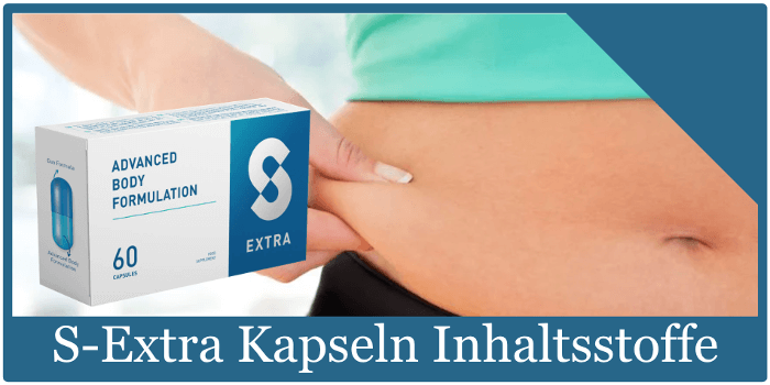 s-extra-kapseln-inhaltsstoffe-wirkung-wirkstoffe