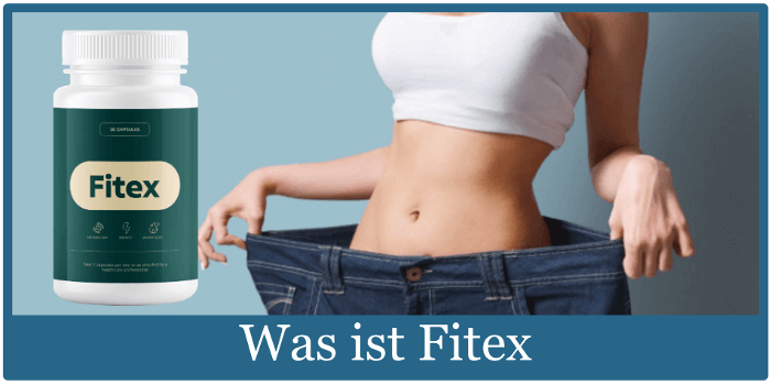 was-sind-fitex-tabletten