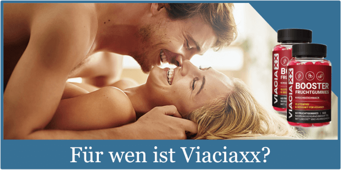 Für wen ist Viaciaxx?