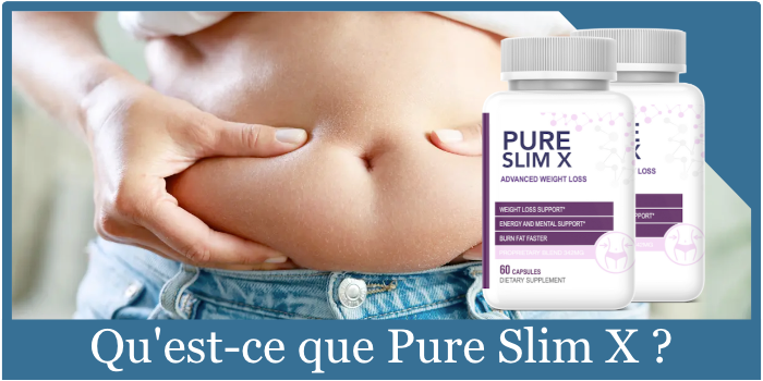 quest-ce-que-pure-slim-x