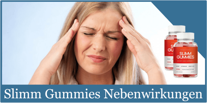 Slimm Gummies Nebenwirkungen