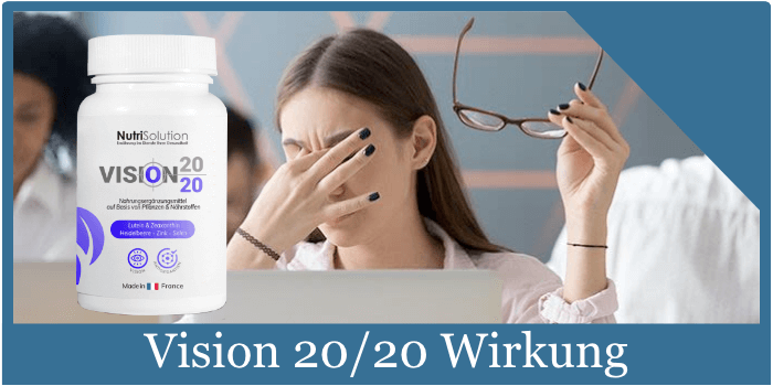 vision-20-20-wirkung-wirkungseintritt