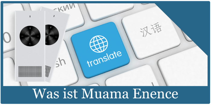 was-ist-muama-enence